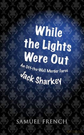 While The Lights Were Out - Jack Sharkey [KSIĄŻKA]