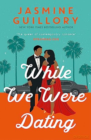 While We Were Dating - Jasmine Guillory [KSIĄŻKA]