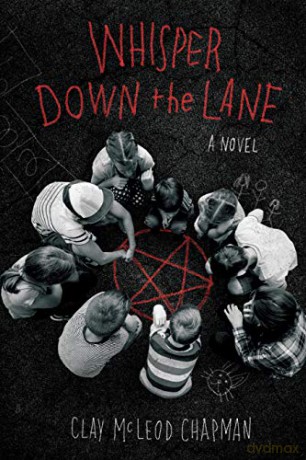 Whisper Down The Lane - Clay Mcleod Chapman [KSIĄŻKA]