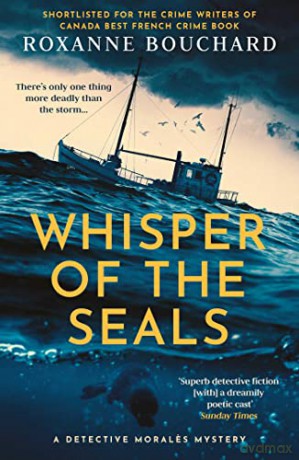 Whisper Of The Seals - Roxanne Bouchard [KSIĄŻKA]