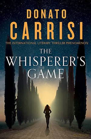 Whisperers Game - Donato Carrisi [KSIĄŻKA]