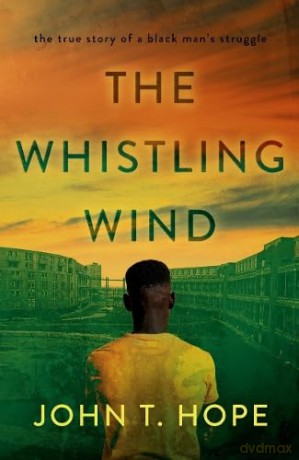 Whistling Wind - John T. Hope [KSIĄŻKA]