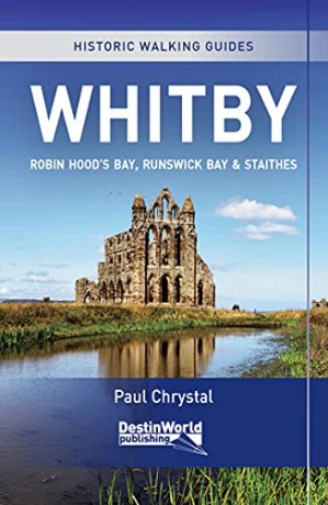 Whitby Robin Hoods Bay Staithes - Paul Chrystal [KSIĄŻKA]