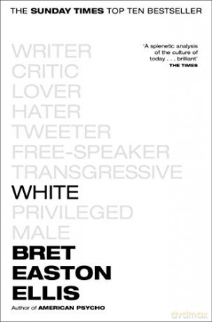 White - Bret Ellis [KSIĄŻKA]