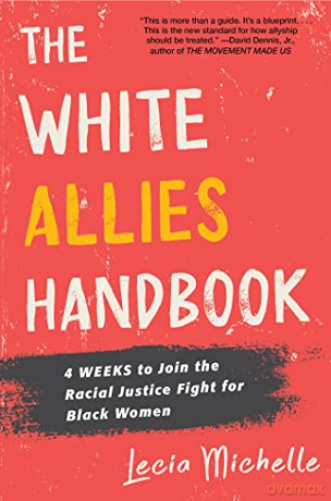 White Allies Handbook - Lecia Michelle [KSIĄŻKA]