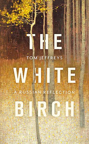 White Birch - Tom Jeffreys [KSIĄŻKA]