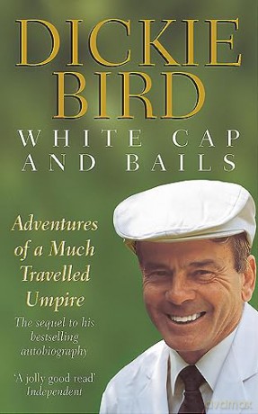 White Cap And Bails - Bird Dickie [KSIĄŻKA]
