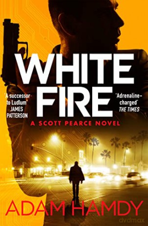 White Fire - Adam Hamdy [KSIĄŻKA]