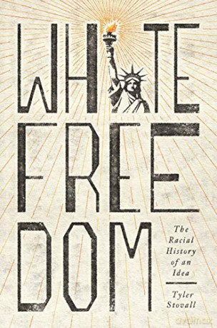 White Freedom - Tyler Stovall [KSIĄŻKA]
