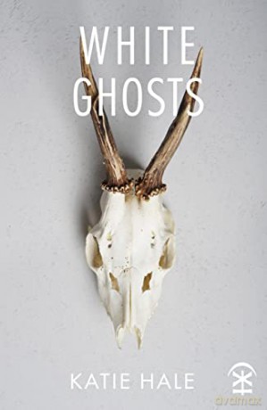 White Ghosts - Katie Hale [KSIĄŻKA]