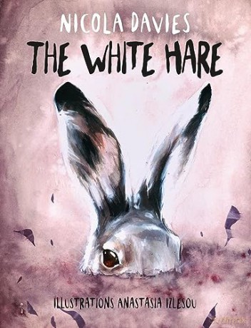 White Hare - Nicola Davies [KSIĄŻKA]