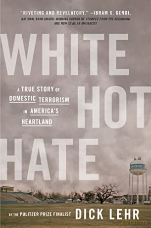 White Hot Hate - Dick Lehr [KSIĄŻKA]