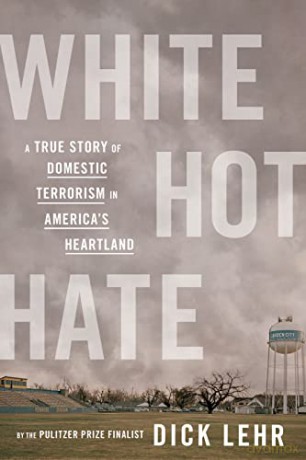 White Hot Hate - Dick Lehr [KSIĄŻKA]