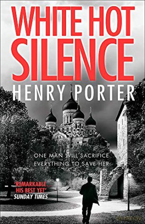 White Hot Silence - Henry Porter [KSIĄŻKA]