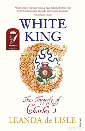 White King - Leanda De Lisle [KSIĄŻKA]
