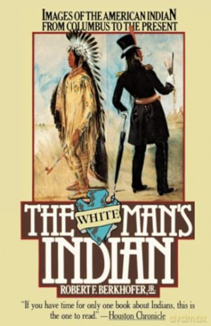 White Mans Indian The - Berkhofer Rober [KSIĄŻKA]