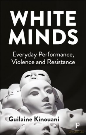 White Minds - Guilaine Kinouani [KSIĄŻKA]