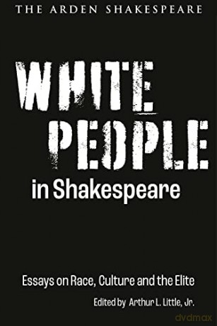 White People In Shakespeare [KSIĄŻKA]