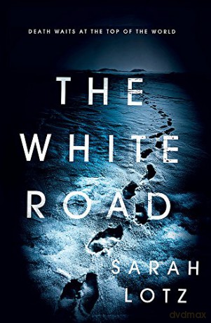 White Road - Sarah Lotz [KSIĄŻKA]