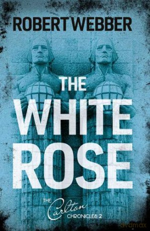 White Rose - Robert Webber [KSIĄŻKA]