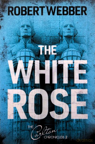 White Rose - Robert Webber [KSIĄŻKA]