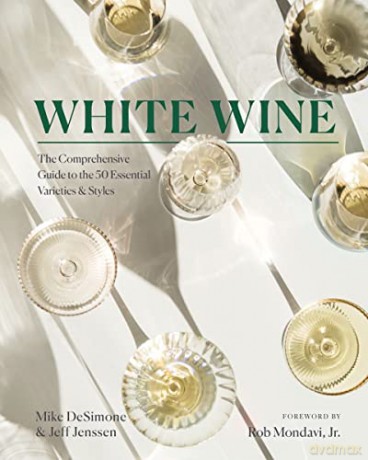 White Wine 8211 The Comprehensive Gu [KSIĄŻKA]