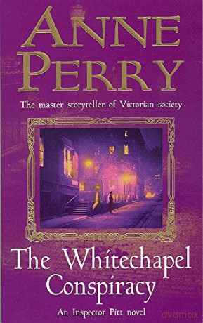 Whitechapel Conspiracy - Anne Perry [KSIĄŻKA]