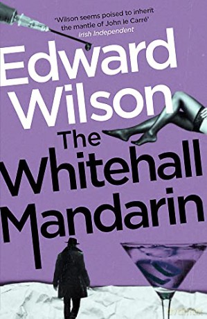 Whitehall Mandarin - Edward Wilson [KSIĄŻKA]