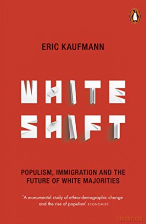 Whiteshift - Eric Kaufmann [KSIĄŻKA]