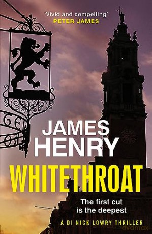 Whitethroat - James Henry [KSIĄŻKA]