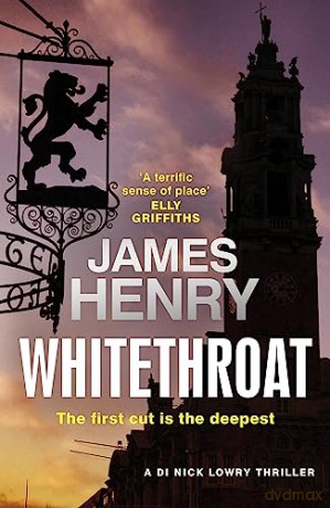 Whitethroat - James Henry [KSIĄŻKA]