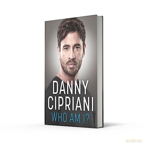 Who Am I - Danny Cipriani [KSIĄŻKA]
