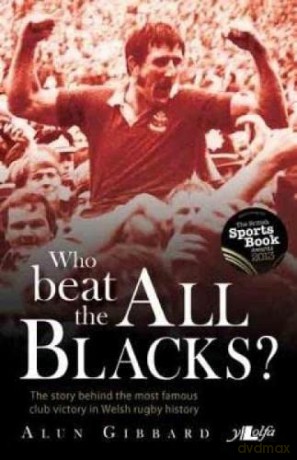 Who Beat The All Blacks - Alun Gibbard [KSIĄŻKA]