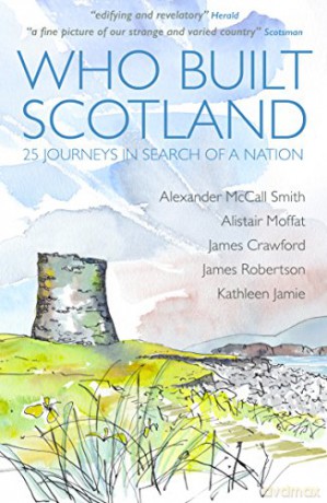 Who Built Scotland - K Etal Jamie [KSIĄŻKA]