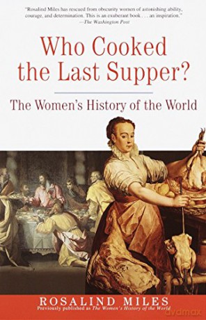 Who Cooked The Last Supper - Rosalind Miles [KSIĄŻKA]