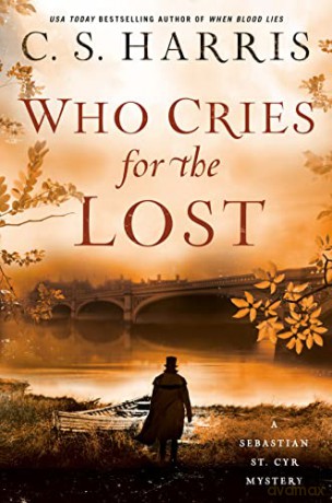 Who Cries For The Lost - C.S. Harris [KSIĄŻKA]