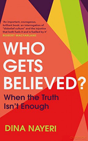 Who Gets Believed - Dina Nayeri [KSIĄŻKA]