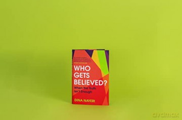 Who Gets Believed - Dina Nayeri [KSIĄŻKA]