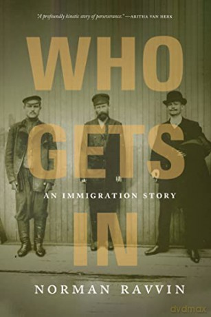 Who Gets In - Norman Ravvin [KSIĄŻKA]