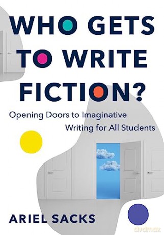 Who Gets To Write Fiction 8211 Open [KSIĄŻKA]