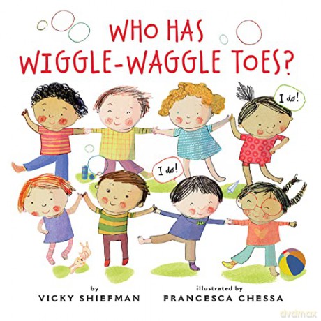 Who Has Wigglewaggle Toes - Vicky Shiefman [KSIĄŻKA]