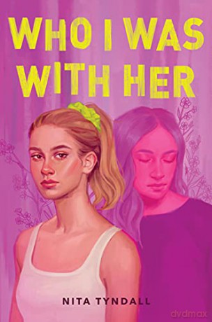 Who I Was With Her Pb - Tyndall Nita [KSIĄŻKA]