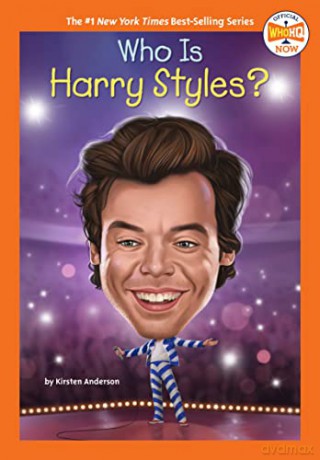 Who Is Harry Styles - Kirsten Anderson [KSIĄŻKA]