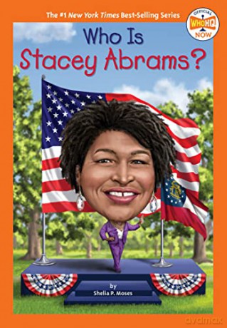Who Is Stacey Abrams - P. Shelia Moses [KSIĄŻKA]