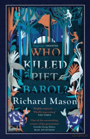 Who Killed Piet Barol - Richard Mason [KSIĄŻKA]