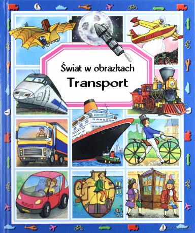 Transport. Świat W Obrazkach [KSIĄŻKA]