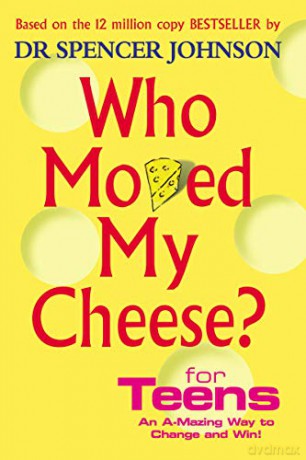 Who Moved My Cheese For Teens - Spencer Johnson [KSIĄŻKA]