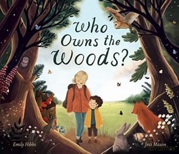 Who Owns The Woods - Emily Hibbs [KSIĄŻKA]