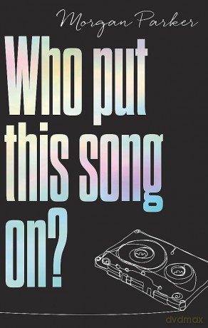Who Put This Song On - Morgan Parker [KSIĄŻKA]