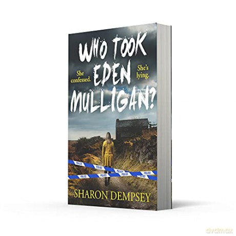 Who Took Eden Mulligan - Sharon Dempsey [KSIĄŻKA]